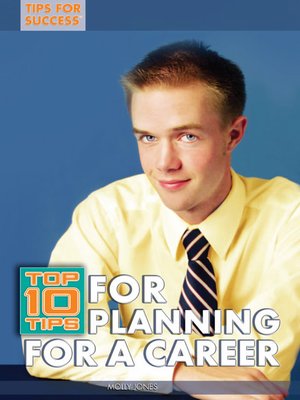 cover image of Top 10 Tips for Planning for a Career